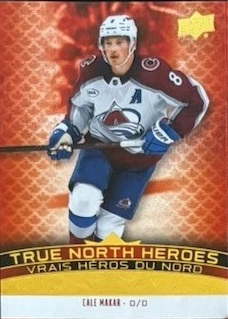 Cale Makar 2025-26 Tim Hortons True North Heroes
